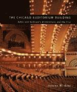 Joseph M. Siry - Chicago Auditorium Building, Häftad