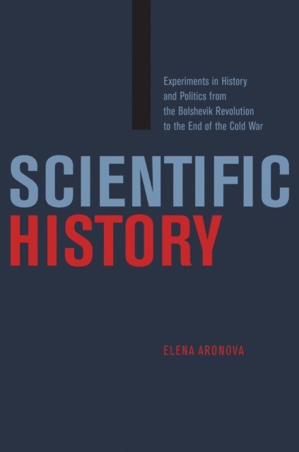 Elena Aronova - Scientific History, E-bok