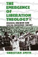 The Emergence of Liberation Theology