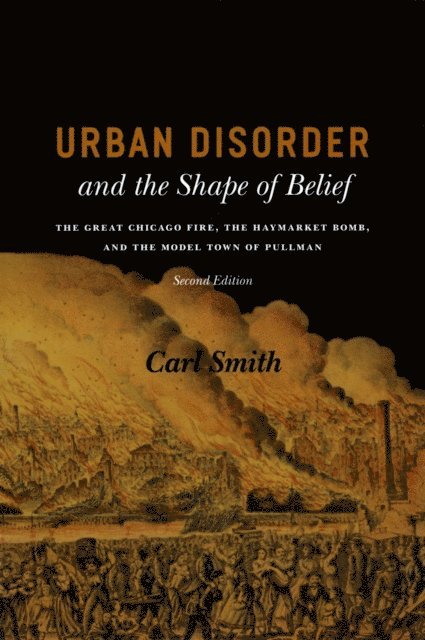 Carl Smith - Urban Disorder and the Shape of Belief, E-bok