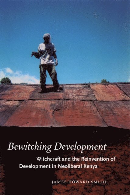 James Howard Smith - Bewitching Development, E-bok