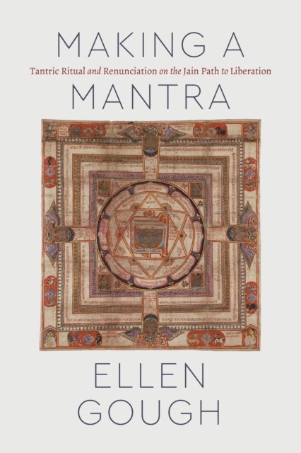 Ellen Gough - Making a Mantra, E-bok