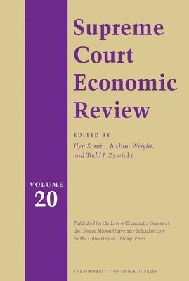 Ilya Somin - Supreme Court Economic Review, Volume 20, Inbunden. Tillgänglighet: Tillfälligt slut