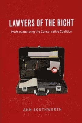 Ann Southworth - Lawyers of the Right, Inbunden. Tillgänglighet: Lägg i varukorg