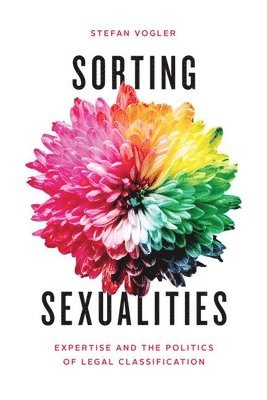 Stefan Vogler - Sorting Sexualities, Inbunden. Tillgänglighet: Lägg i varukorg