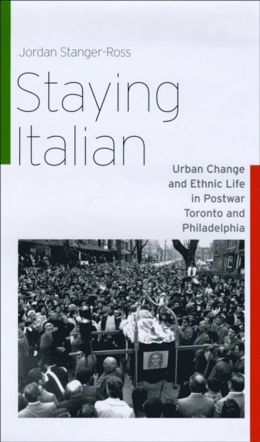 Jordan Stanger-Ross - Staying Italian, E-bok