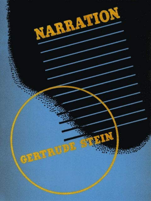 Gertrude Stein - Narration, E-bok