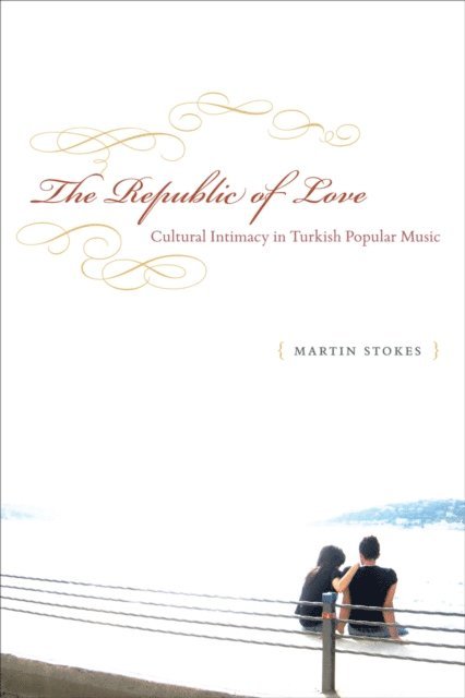 Martin Stokes - Republic of Love, E-bok