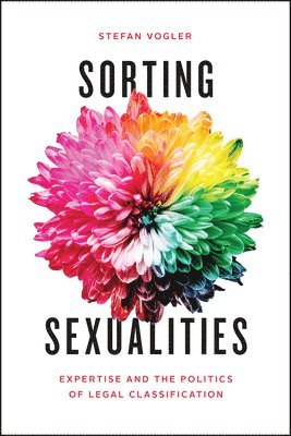 Stefan Vogler - Sorting Sexualities, Häftad. Tillgänglighet: Lägg i varukorg