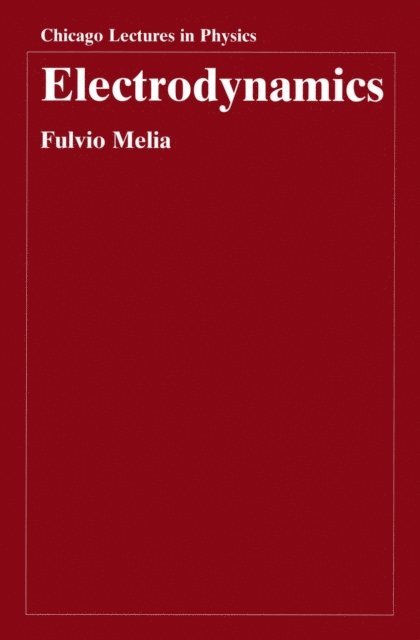 Fulvio Melia - Electrodynamics, E-bok