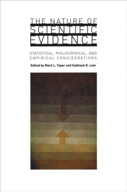 Subhash R. Lele, Mark L. Taper - Nature of Scientific Evidence, E-bok