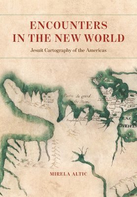 Mirela Altic - Encounters in the New World, Inbunden