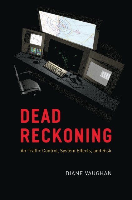 Diane Vaughan - Dead Reckoning, E-bok