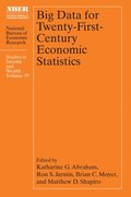 Big Data for Twenty-First-Century Economic Statistics: Volume 79