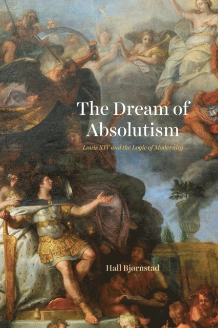 Hall Bjornstad - Dream of Absolutism, E-bok