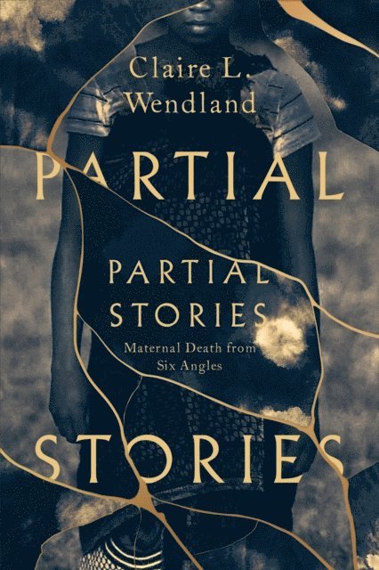 Claire L. Wendland - Partial Stories, E-bok. Tillgänglighet: Lägg i varukorg