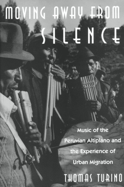 Thomas Turino - Moving Away from Silence, E-bok