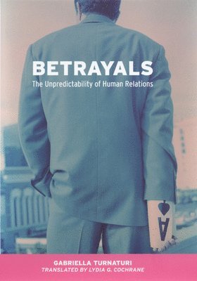 Gabriella Turnaturi - Betrayals, Inbunden