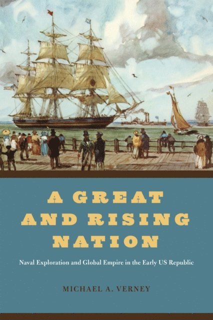 Michael A. Verney - Great and Rising Nation, E-bok