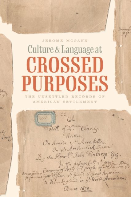 Jerome McGann - Culture and Language at Crossed Purposes, E-bok