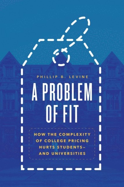 Phillip B. Levine - Problem of Fit, E-bok