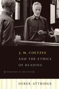 J. M. Coetzee and the Ethics of Reading