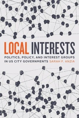Sarah F. Anzia - Local Interests, Inbunden. Tillgänglighet: Lägg i varukorg