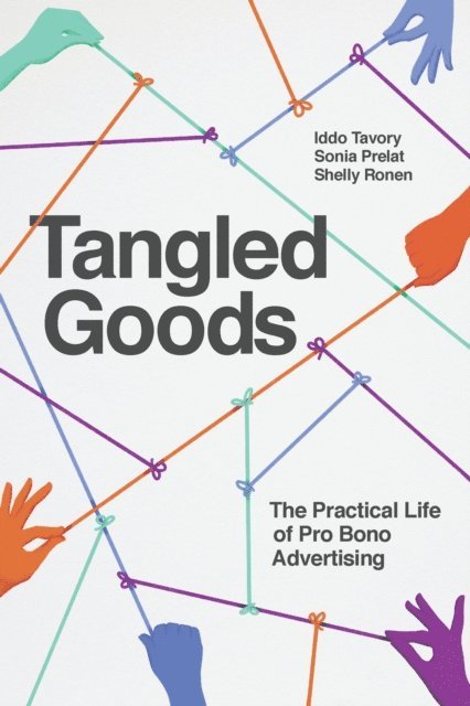 Shelly Ronen, Sonia Prelat, Iddo Tavory - Tangled Goods, E-bok