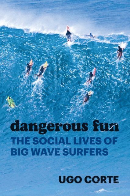 Ugo Corte - Dangerous Fun, E-bok