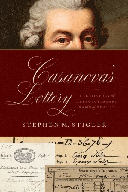 Stephen M. Stigler - Casanova's Lottery, E-bok
