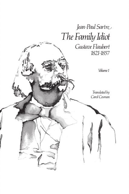 Jean-Paul Sartre - Family Idiot, E-bok