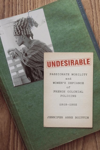 Jennifer Anne Boittin - Undesirable, E-bok