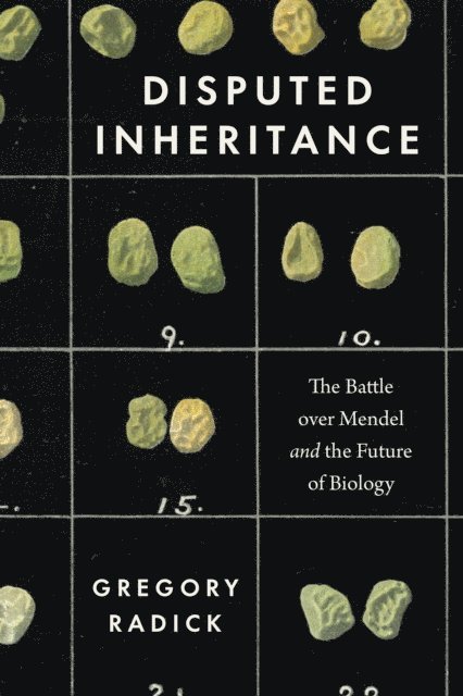Gregory Radick - Disputed Inheritance, E-bok