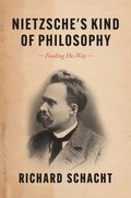 Nietzsche's Kind of Philosophy