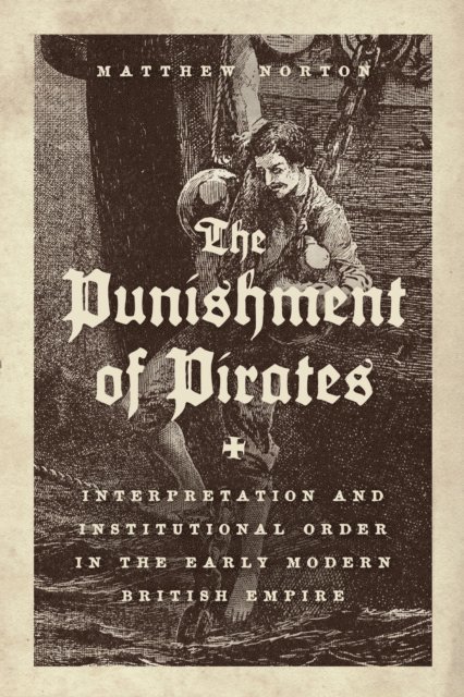 Matthew Norton - Punishment of Pirates, E-bok