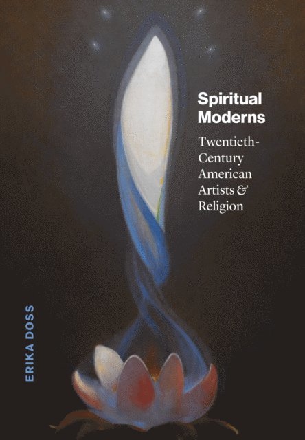 Erika Doss - Spiritual Moderns, E-bok