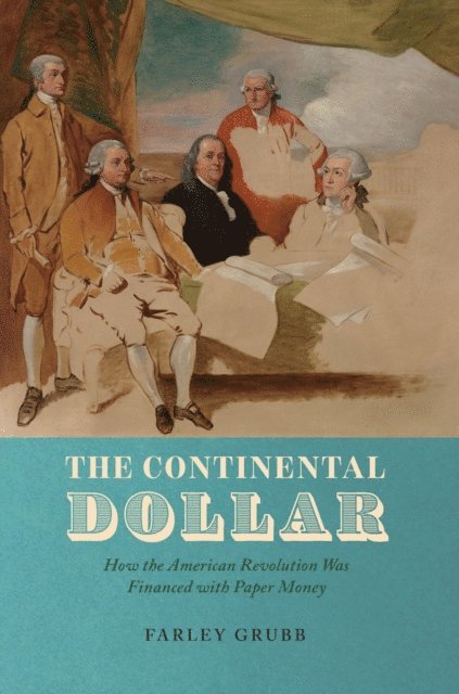 Farley Grubb - Continental Dollar, E-bok