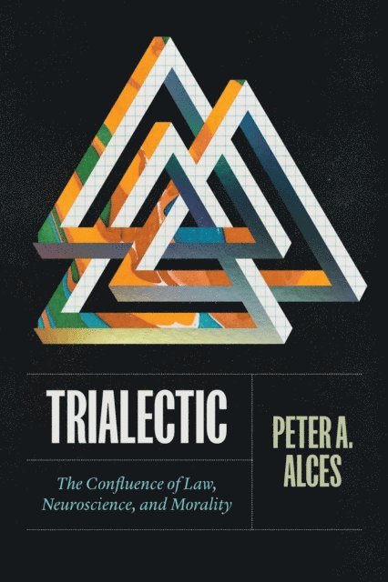 Peter A. Alces - Trialectic, E-bok. Tillgänglighet: Lägg i varukorg
