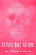 Afterlife of Data