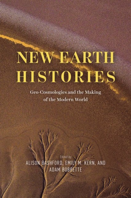 Adam Bobbette, Emily M. Kern, Alison Bashford - New Earth Histories, E-bok
