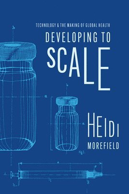 Heidi Morefield - Developing to Scale, Häftad. Tillgänglighet: Lägg i varukorg