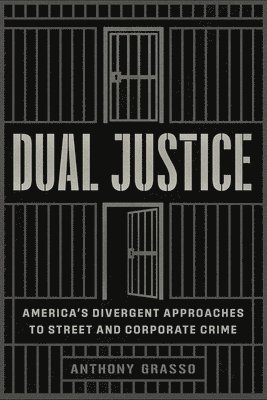 Anthony Grasso - Dual Justice, Inbunden. Tillgänglighet: Lägg i varukorg