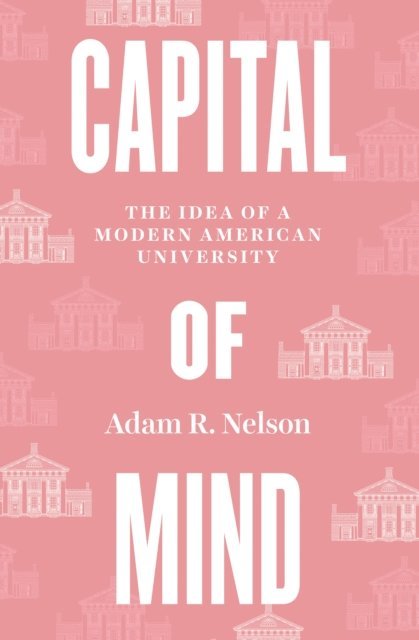 Adam R. Nelson - Capital of Mind, E-bok. Tillgänglighet: Lägg i varukorg