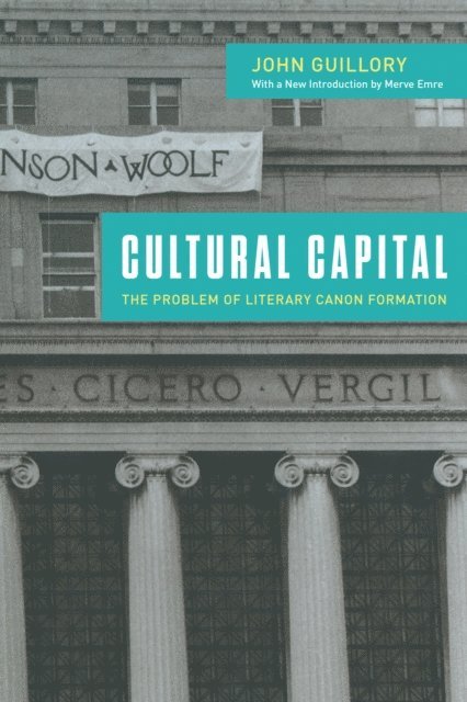 John Guillory - Cultural Capital, E-bok