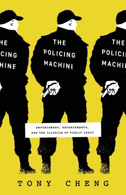 Tony Cheng - Policing Machine, E-bok