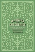 Madness and Enterprise