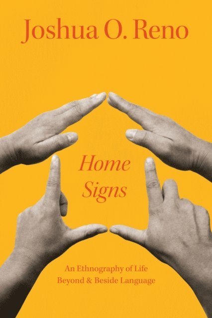 Joshua O. Reno - Home Signs, E-bok
