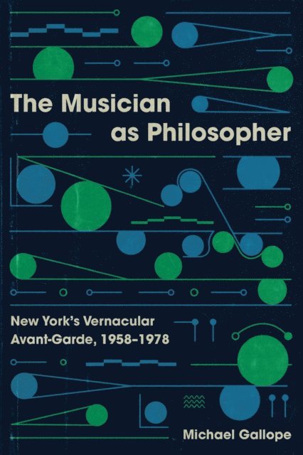 Michael Gallope - Musician as Philosopher, E-bok