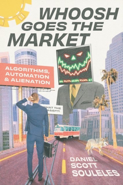 Daniel Scott Souleles - Whoosh Goes the Market, E-bok