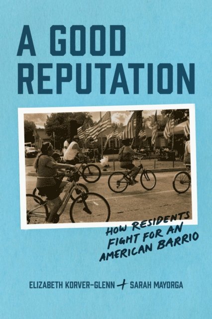 Sarah Mayorga, Elizabeth Korver-Glenn - Good Reputation, E-bok. Tillgänglighet: Lägg i varukorg